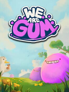 We Are Gum