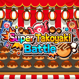 Super Takoyaki Battle