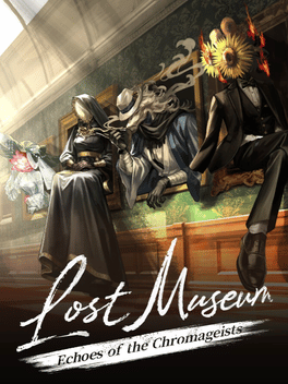 Lost Museum: Echoes of the Chromageists