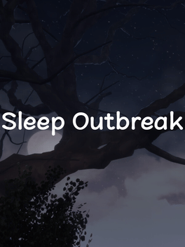 Sleep Outbreak