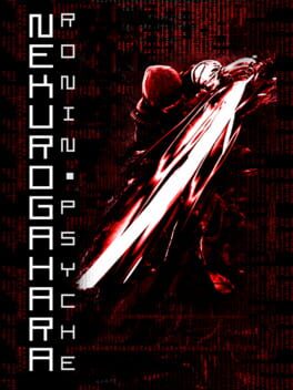Nekurogahara: Psycho Ronins