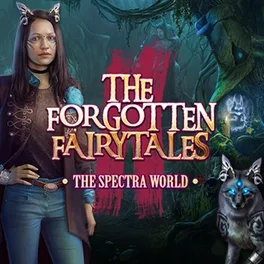 The Forgotten Fairy Tales: The Spectra World