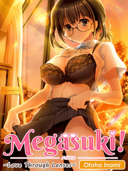 Megasuki: Love Through Lenses with Otoha Inami