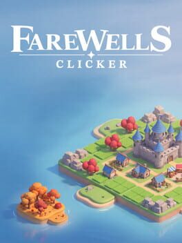 Farewells Clicker