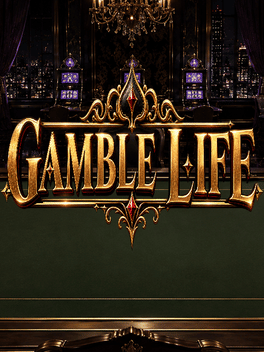 Gamble Life