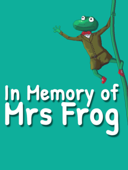 In Memory of Mrs Frog