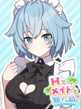 H to Maid to Mujintou