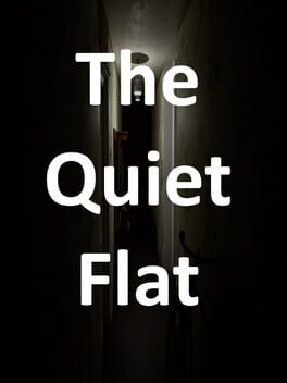 The Quiet Flat