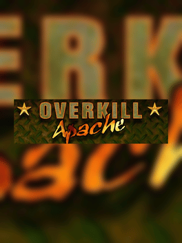 Overkill Apache