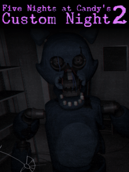 FNaC 2: Custom Night