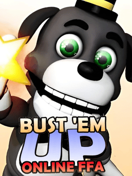 Bust 'Em Up: Online FFA