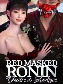Red Masked Ronin: Desires and Shadows