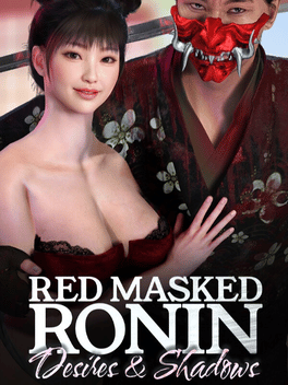 Red Masked Ronin: Desires and Shadows