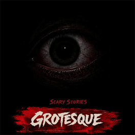 Scary Stories Grotesque Cover