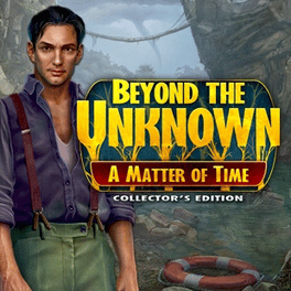 Beyond the Unknown: A Matter of Time - Collector's Edition