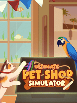 Ultimate Pet Shop Simulator