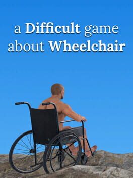 A Difficult Game About Wheelchair