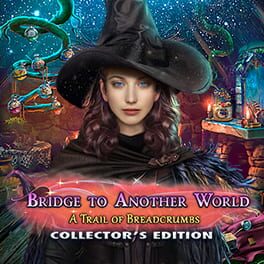 Bridge to Another World: A Trail of Breadcrumbs - Collector's Edition