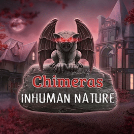 Chimeras: Inhuman Nature
