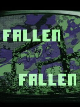 Fallen Fallen
