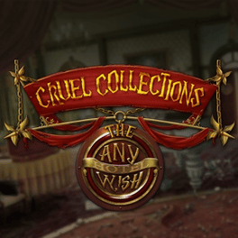 Cruel Collections: The Any Wish Hotel