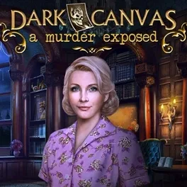 Dark Canvas: A Murder Exposed