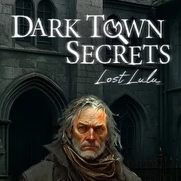 Dark Town Secrets: Lost Lulu