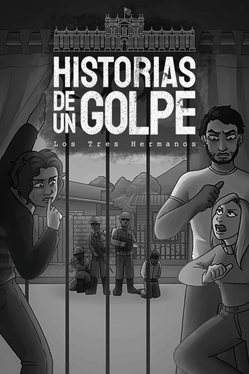 Stories of a coup d'état: The Three Siblings