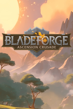 Bladeforge: Ascension Crusade