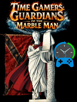 Time Gamers: Guardians of the Marble Man