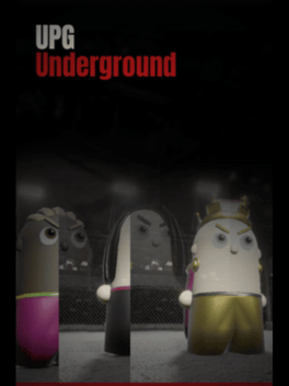 UPG: Underground
