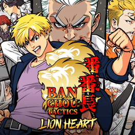 Banchou Tactics: Lion Heart