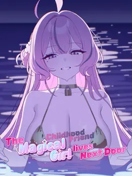 The Magical Girl Childhood Friend Lives Next Door: After Story