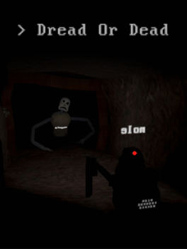 Dread or Dead
