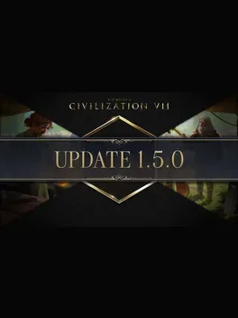 Sid Meier's Civilization VII: Update 1.5.0