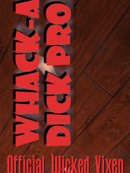 Official Wicked Vixen: Whack-A-Dick Pro