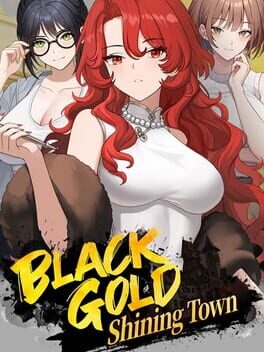 Black Gold: Shining Town kansikuva