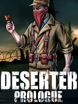 Deserter: Prologue