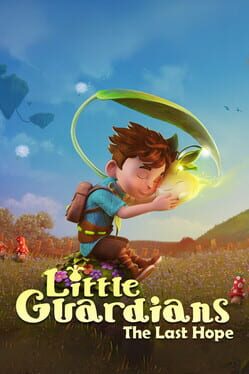 Little Guardians: The Last Hope