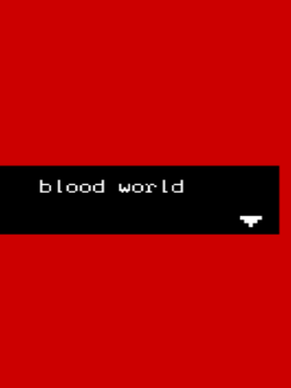 Blood World