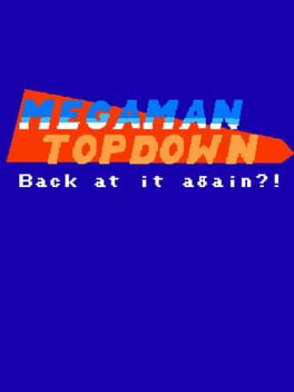 غلاف Megaman Topdown - Back at it again?!