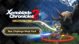 Xenoblade Chronicles 2: New Challenge Mode Pack