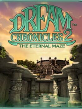 Dream Chronicles 2: The Eternal Maze