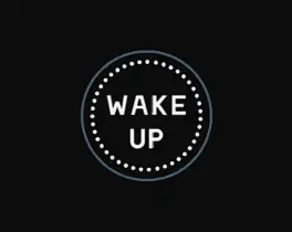 Wake Up