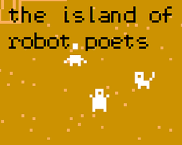 The Island of Robot Poets