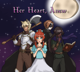 Her Heart, Anew
