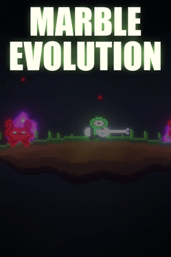 Marble Evolution