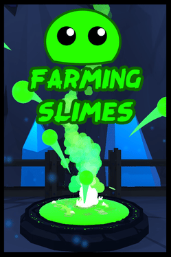 Farming Slimes
