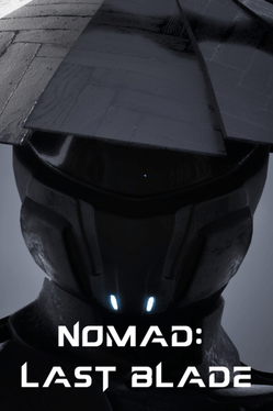 Nomad: Last Blade