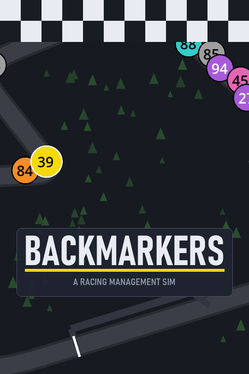 Backmarkers: A Racing Management Sim